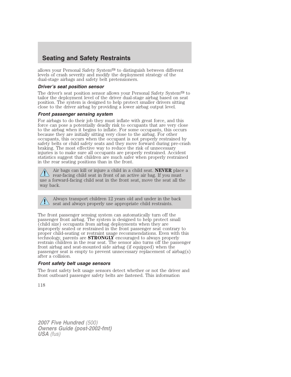 Driver’s seat position sensor, Front passenger sensing system, Front safety belt usage sensors | Seating and safety restraints | FORD 2007 Five Hundred v.1 User Manual | Page 118 / 288