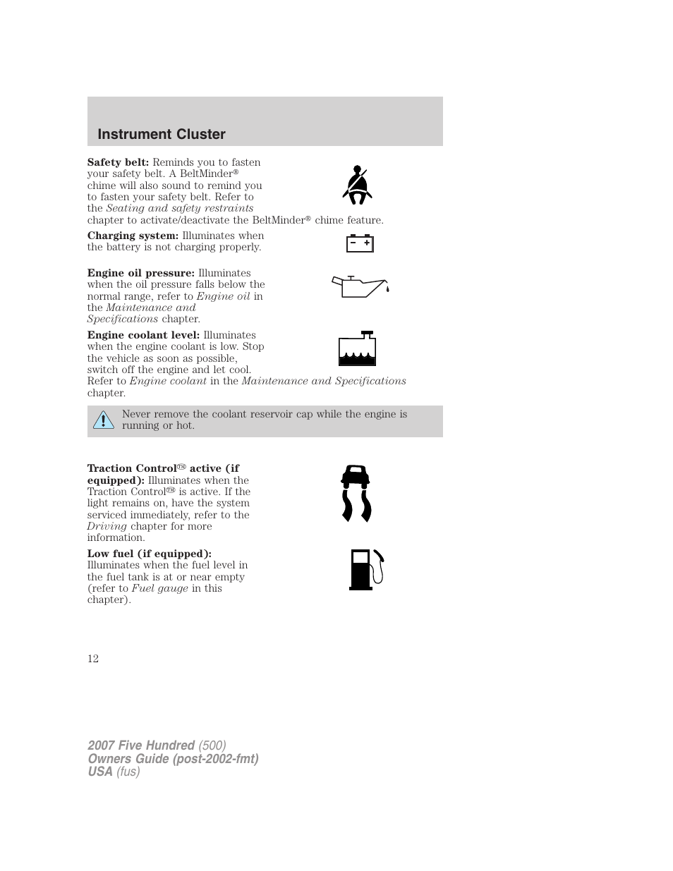 Instrument cluster | FORD 2007 Five Hundred v.1 User Manual | Page 12 / 288