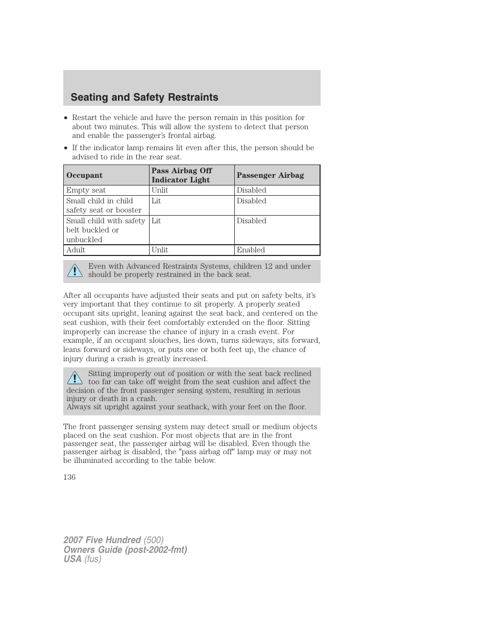 Seating and safety restraints | FORD 2007 Five Hundred v.1 User Manual | Page 136 / 288