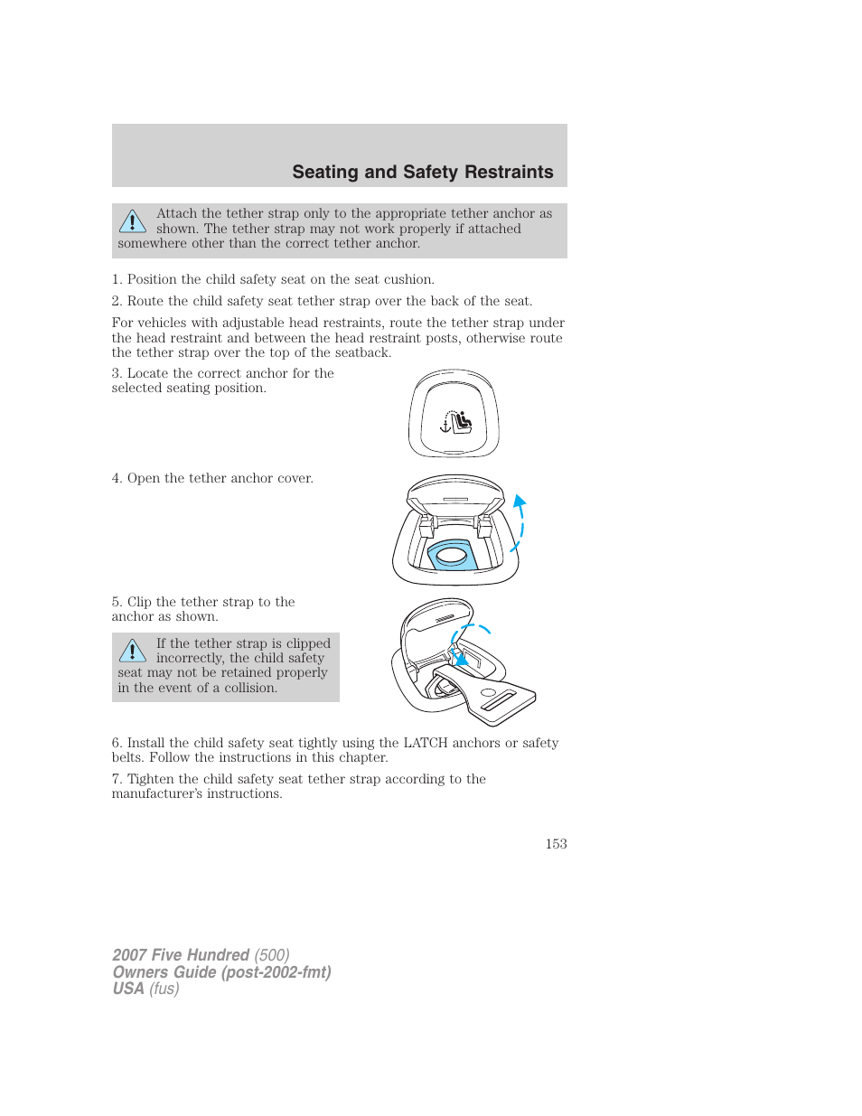 Seating and safety restraints | FORD 2007 Five Hundred v.1 User Manual | Page 153 / 288