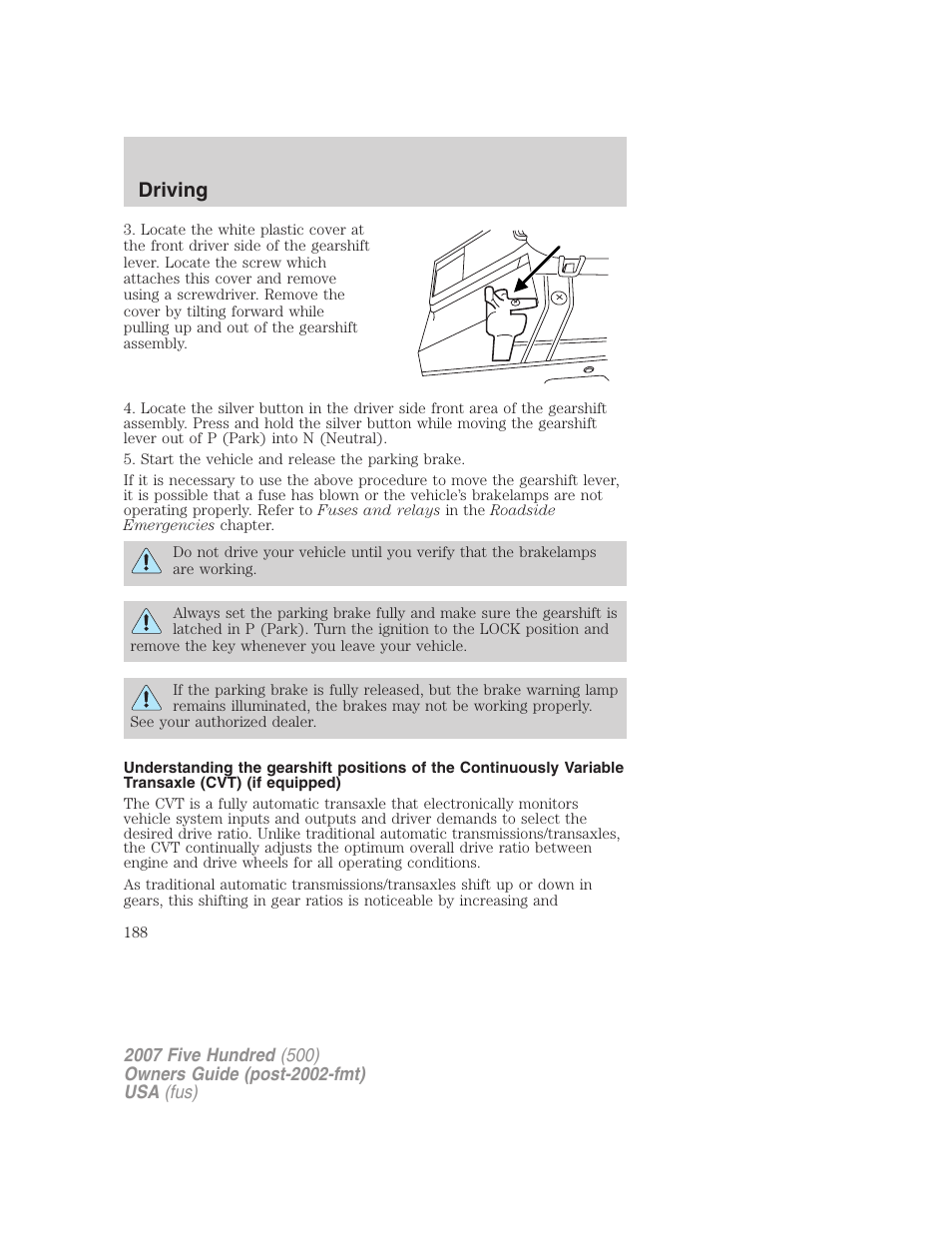 Driving | FORD 2007 Five Hundred v.1 User Manual | Page 188 / 288