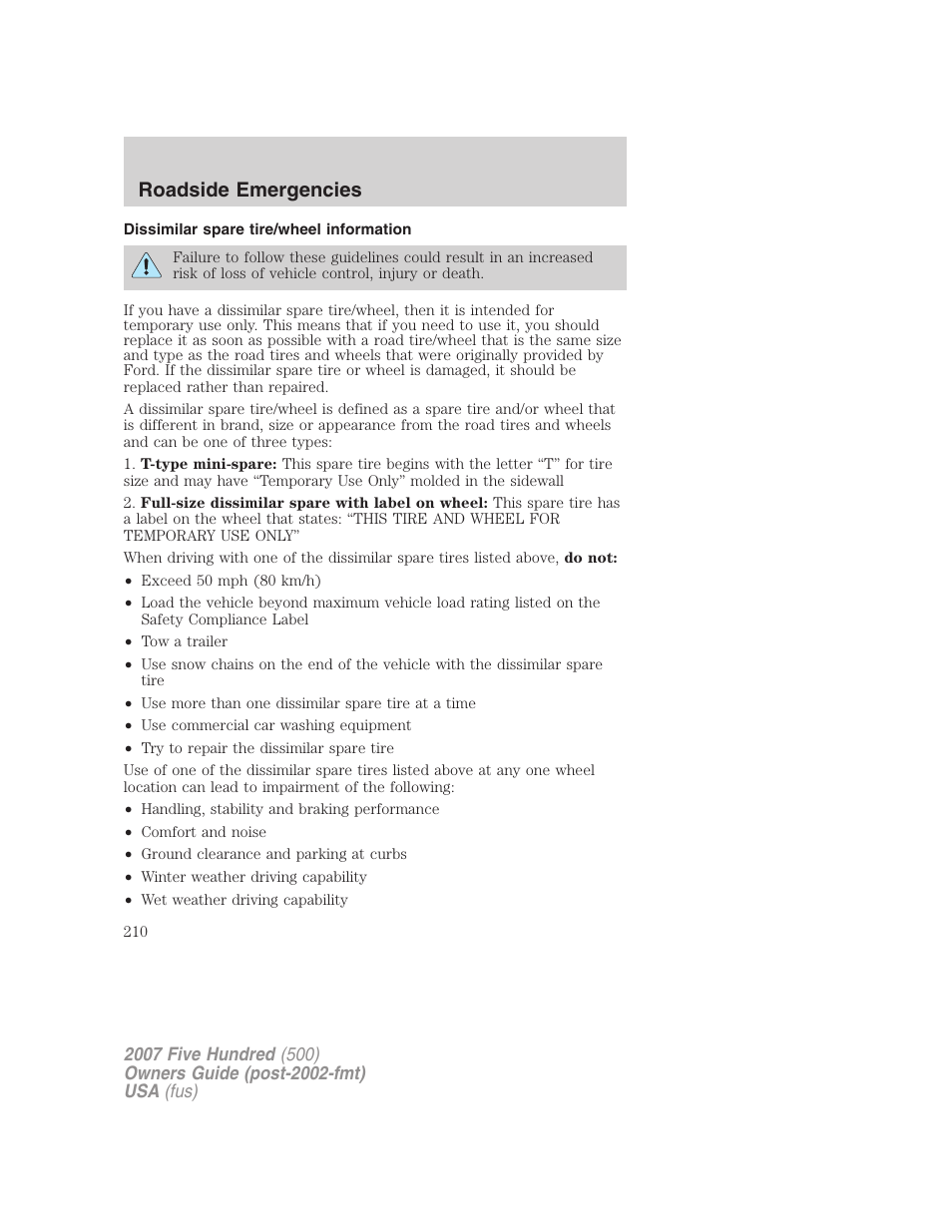 Dissimilar spare tire/wheel information, Roadside emergencies | FORD 2007 Five Hundred v.1 User Manual | Page 210 / 288