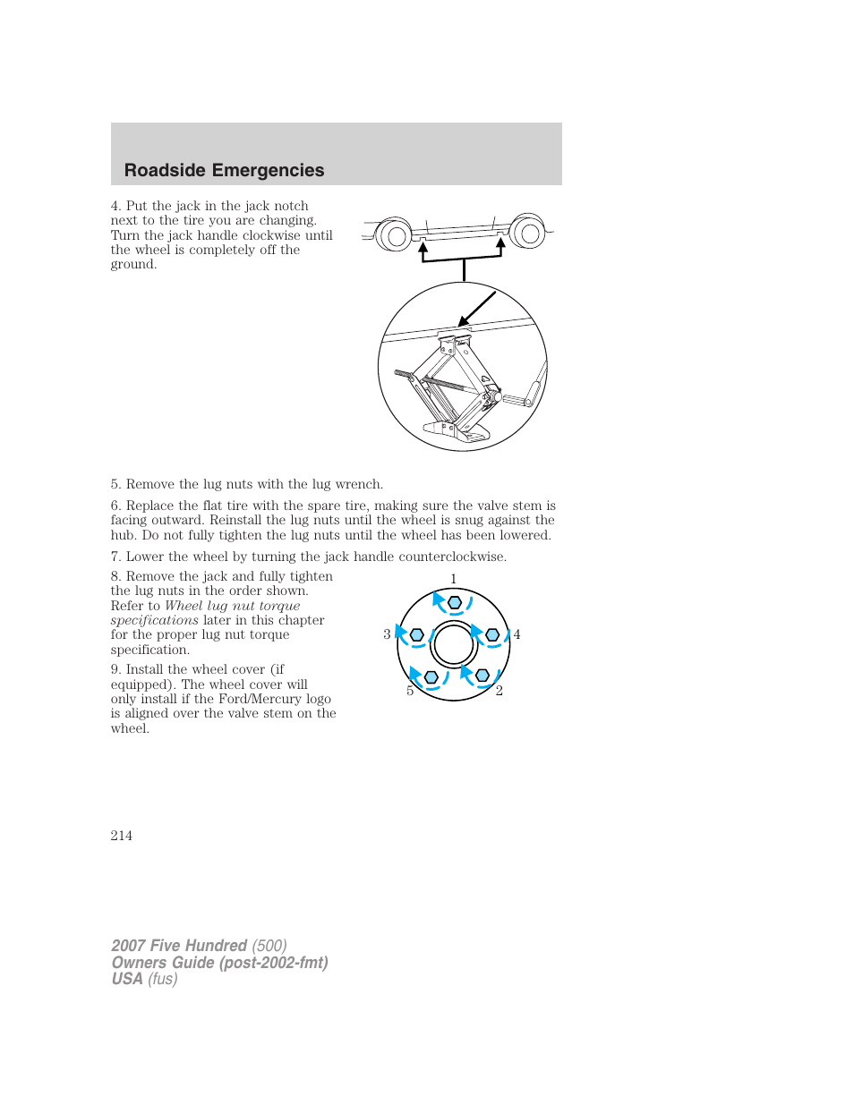 Roadside emergencies | FORD 2007 Five Hundred v.1 User Manual | Page 214 / 288