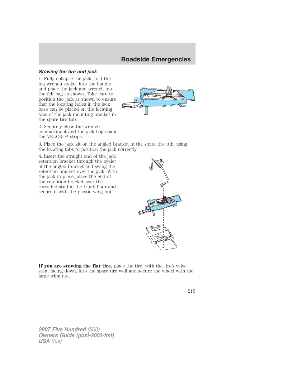 Stowing the tire and jack, Roadside emergencies | FORD 2007 Five Hundred v.1 User Manual | Page 215 / 288