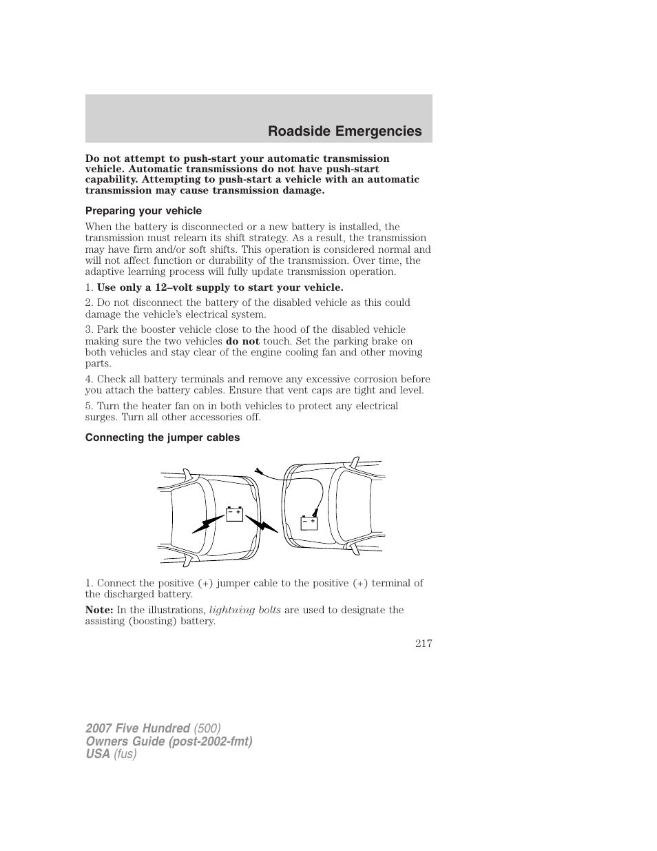 Preparing your vehicle, Connecting the jumper cables, Roadside emergencies | FORD 2007 Five Hundred v.1 User Manual | Page 217 / 288