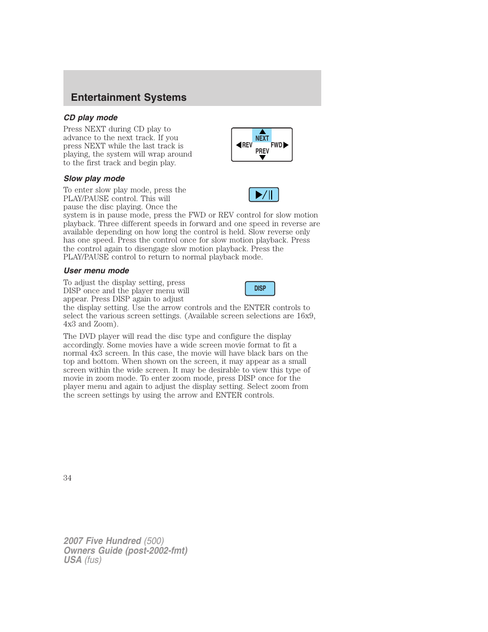 Cd play mode, Slow play mode, User menu mode | Entertainment systems | FORD 2007 Five Hundred v.1 User Manual | Page 34 / 288