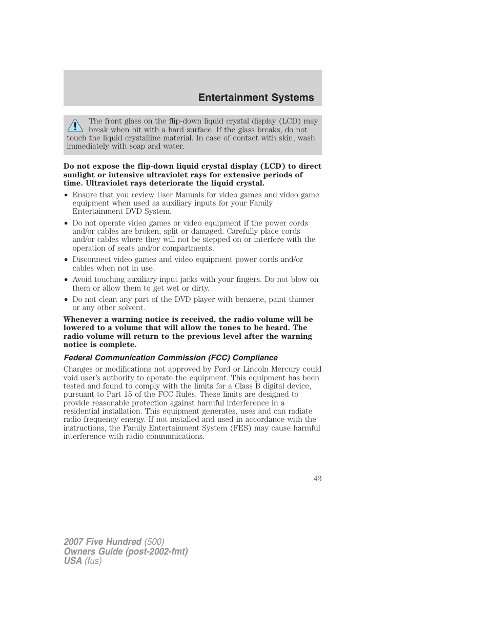 Federal communication commission (fcc) compliance, Entertainment systems | FORD 2007 Five Hundred v.1 User Manual | Page 43 / 288