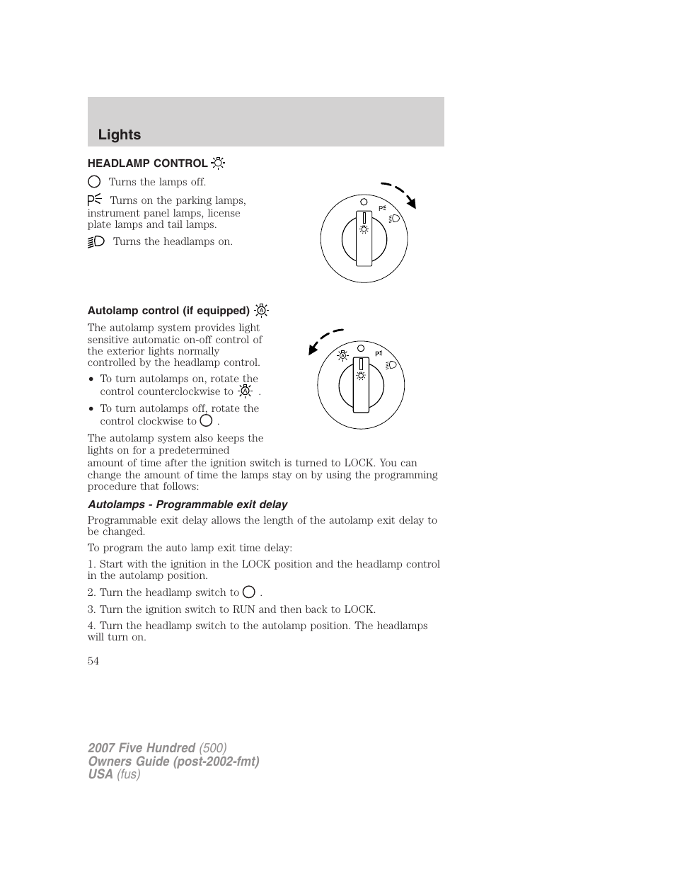 Lights, Headlamp control, Autolamp control (if equipped) | Autolamps - programmable exit delay, Headlamps | FORD 2007 Five Hundred v.1 User Manual | Page 54 / 288