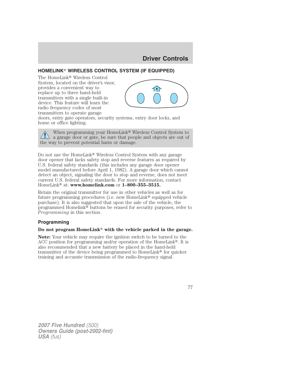 Homelink wireless control system (if equipped), Programming, Driver controls | FORD 2007 Five Hundred v.1 User Manual | Page 77 / 288