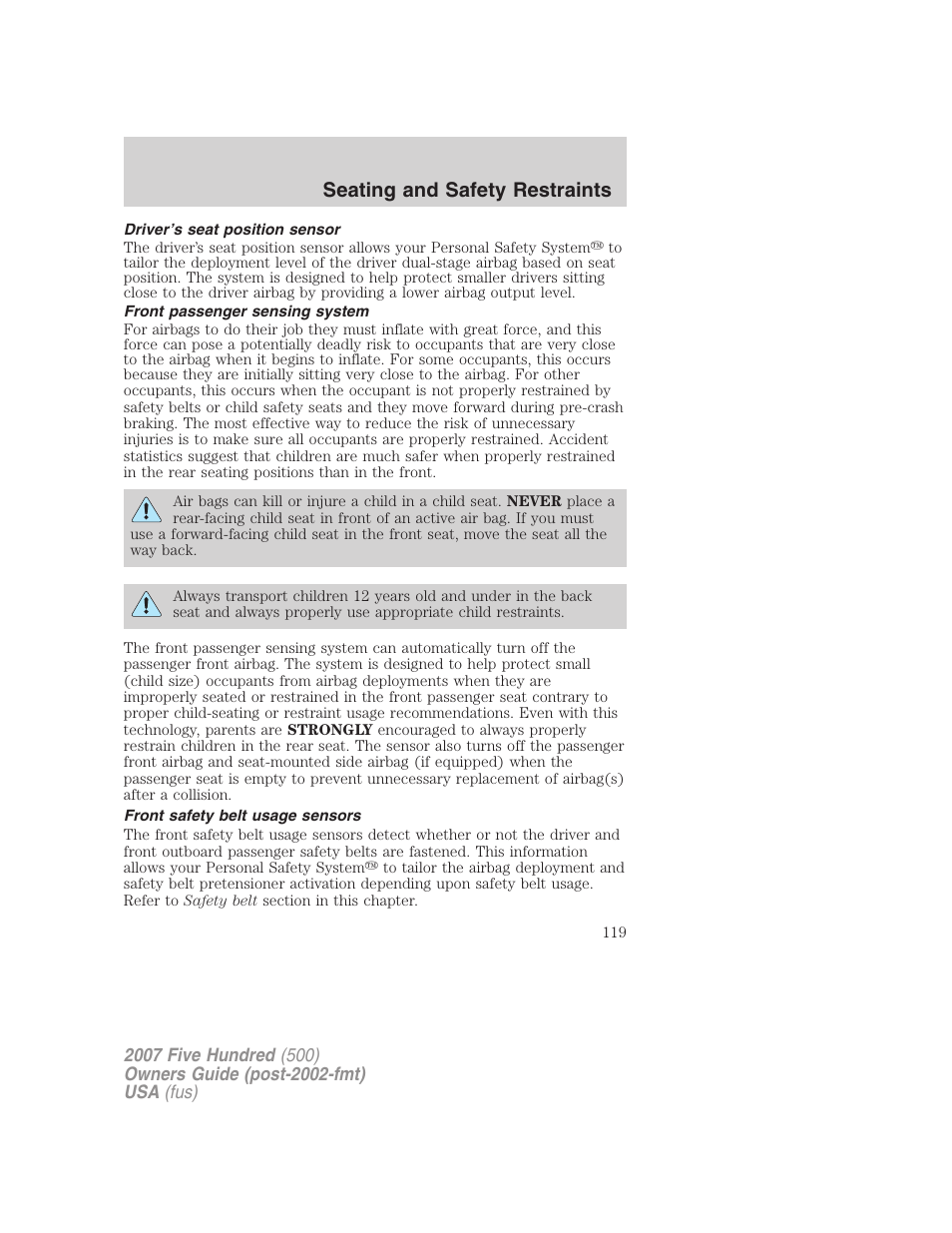 Driver’s seat position sensor, Front passenger sensing system, Front safety belt usage sensors | Seating and safety restraints | FORD 2007 Five Hundred v.2 User Manual | Page 119 / 288