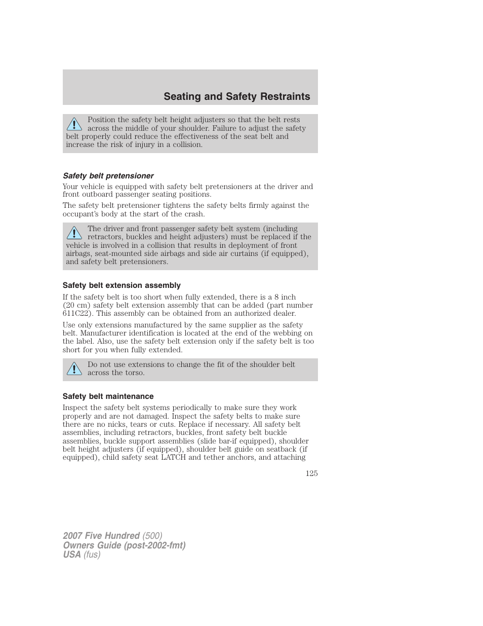 Safety belt pretensioner, Safety belt extension assembly, Safety belt maintenance | Seating and safety restraints | FORD 2007 Five Hundred v.2 User Manual | Page 125 / 288