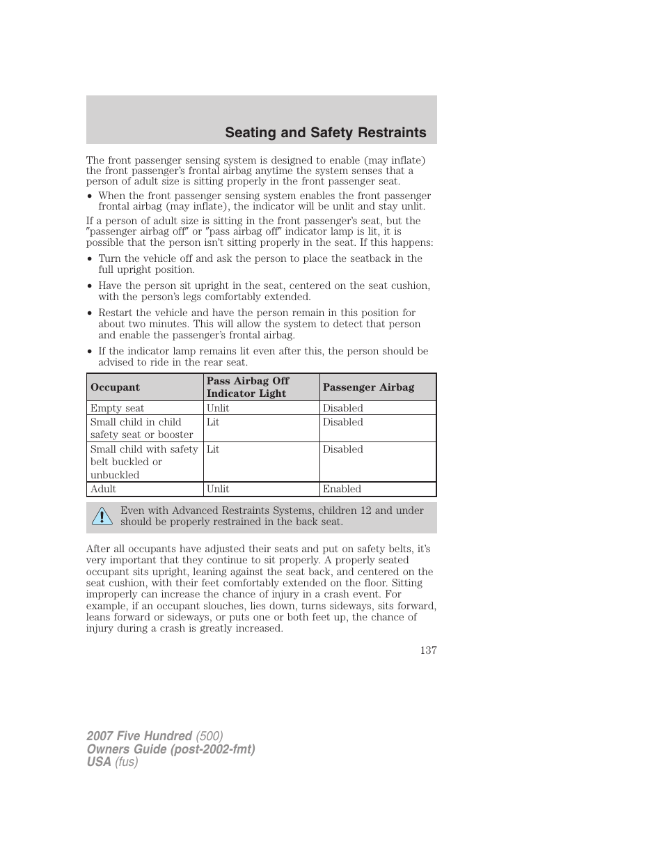Seating and safety restraints | FORD 2007 Five Hundred v.2 User Manual | Page 137 / 288
