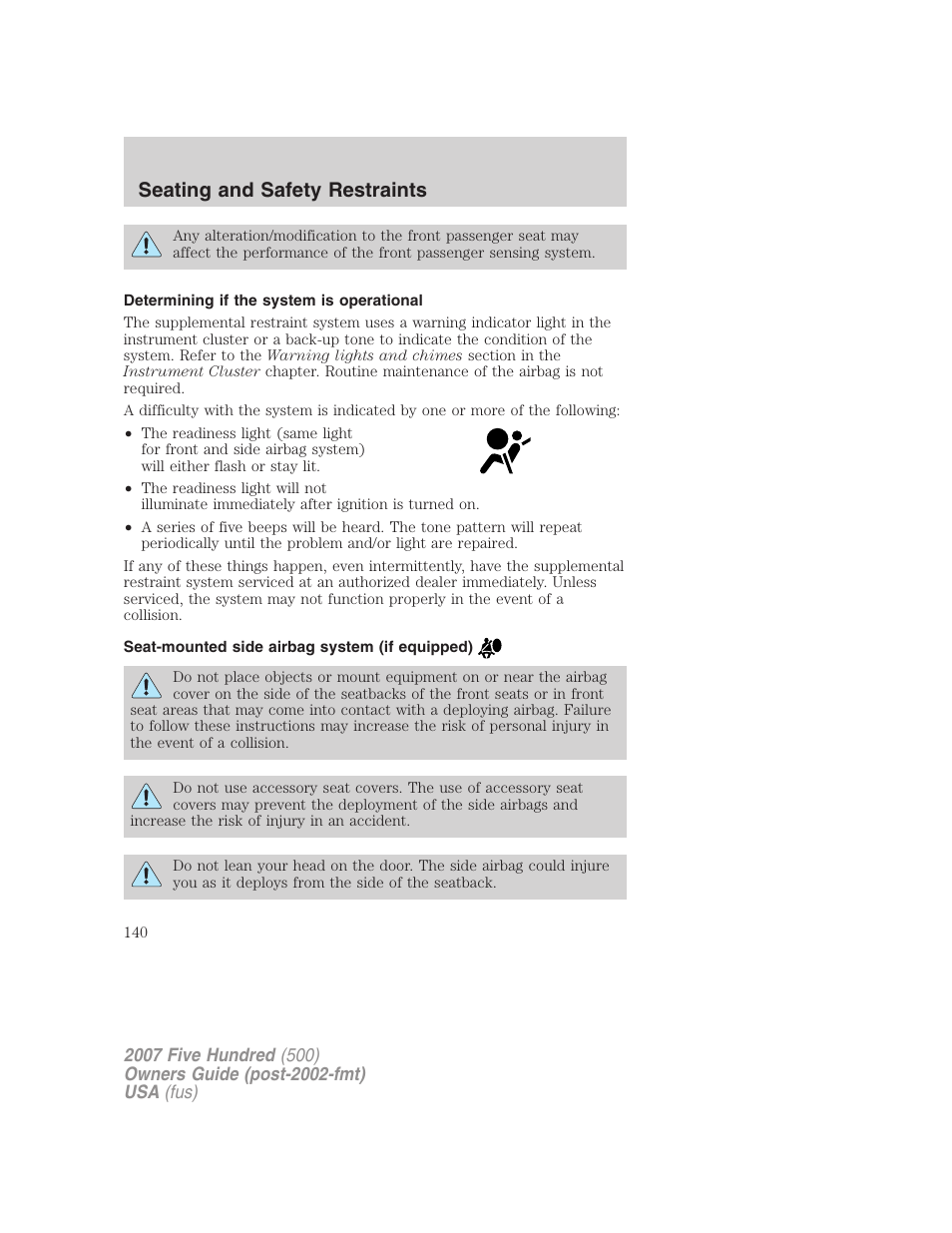 Determining if the system is operational, Seat-mounted side airbag system (if equipped), Seating and safety restraints | FORD 2007 Five Hundred v.2 User Manual | Page 140 / 288