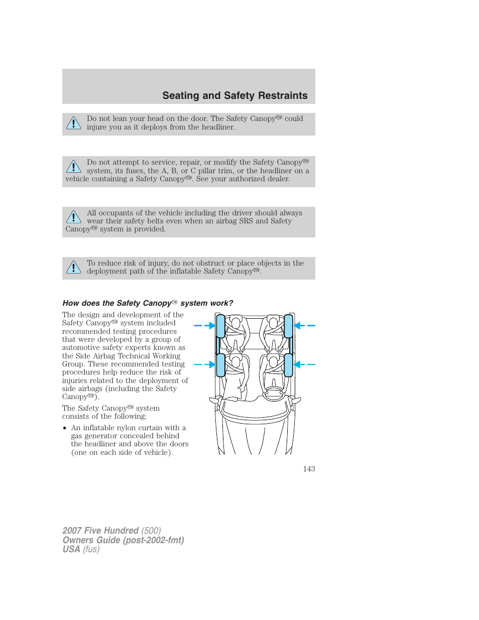 How does the safety canopy system work, Seating and safety restraints | FORD 2007 Five Hundred v.2 User Manual | Page 143 / 288