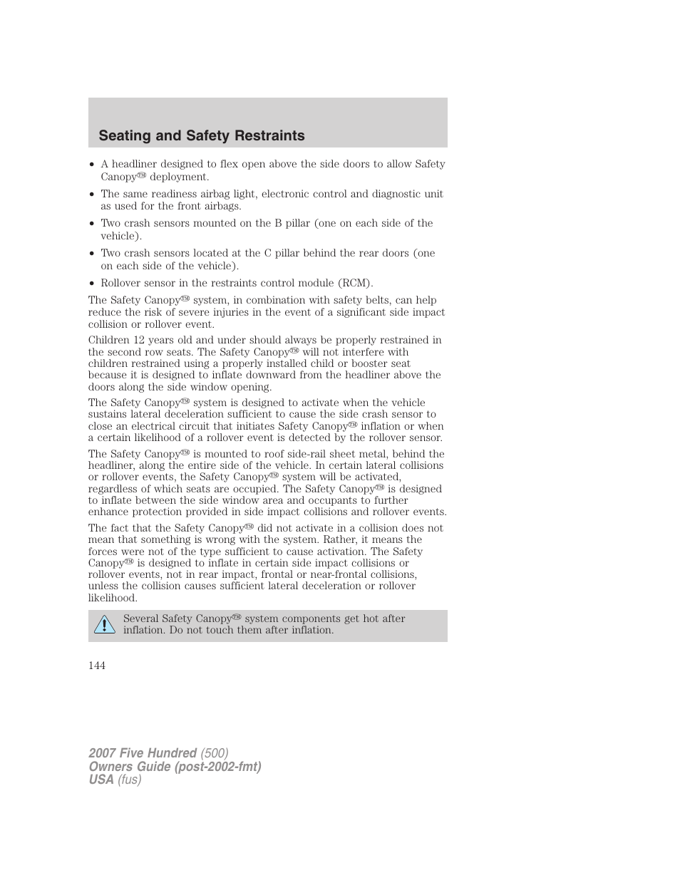 Seating and safety restraints | FORD 2007 Five Hundred v.2 User Manual | Page 144 / 288