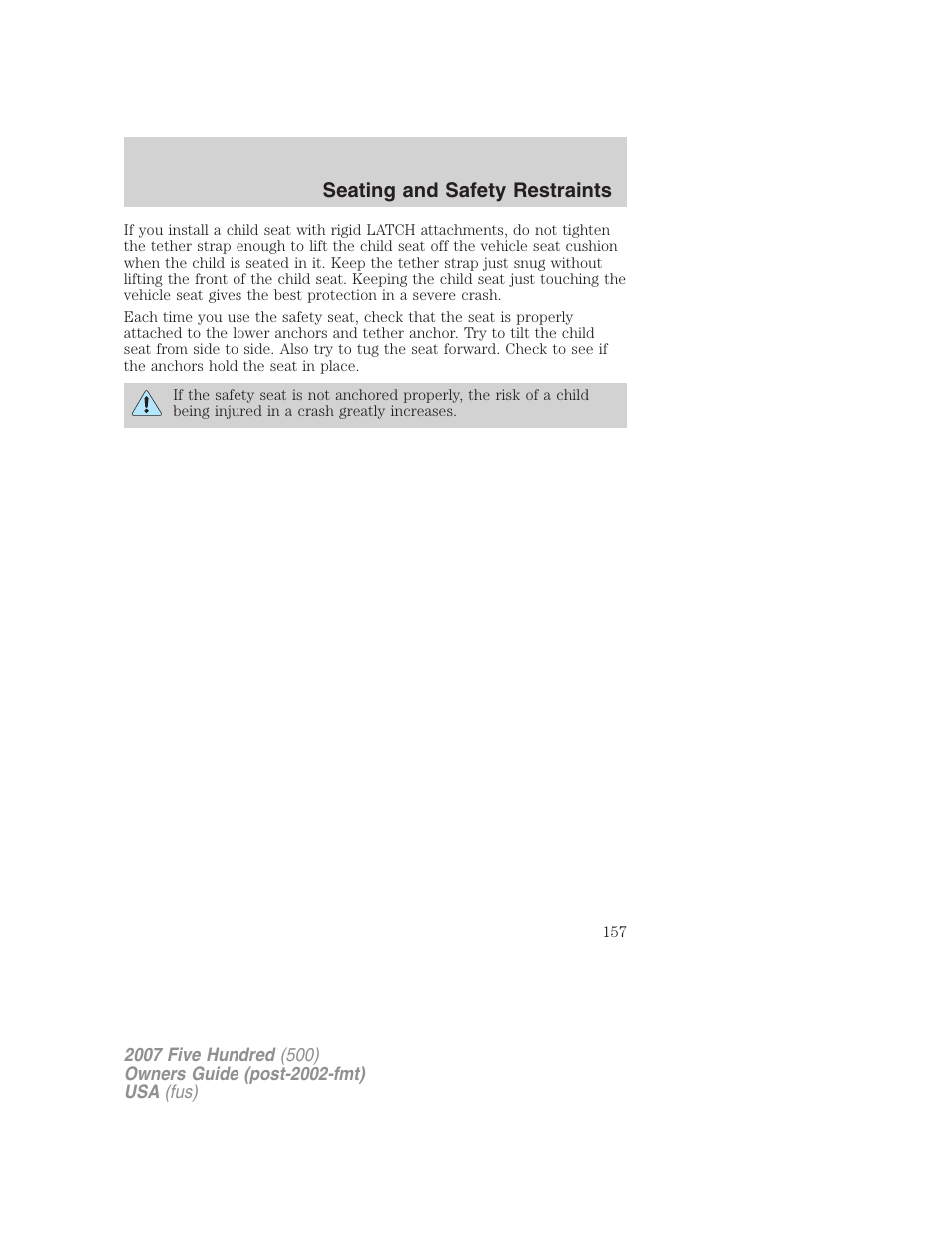 Seating and safety restraints | FORD 2007 Five Hundred v.2 User Manual | Page 157 / 288