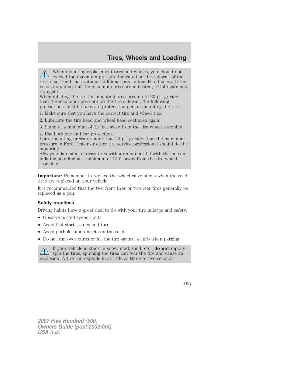 Safety practices, Tires, wheels and loading | FORD 2007 Five Hundred v.2 User Manual | Page 165 / 288