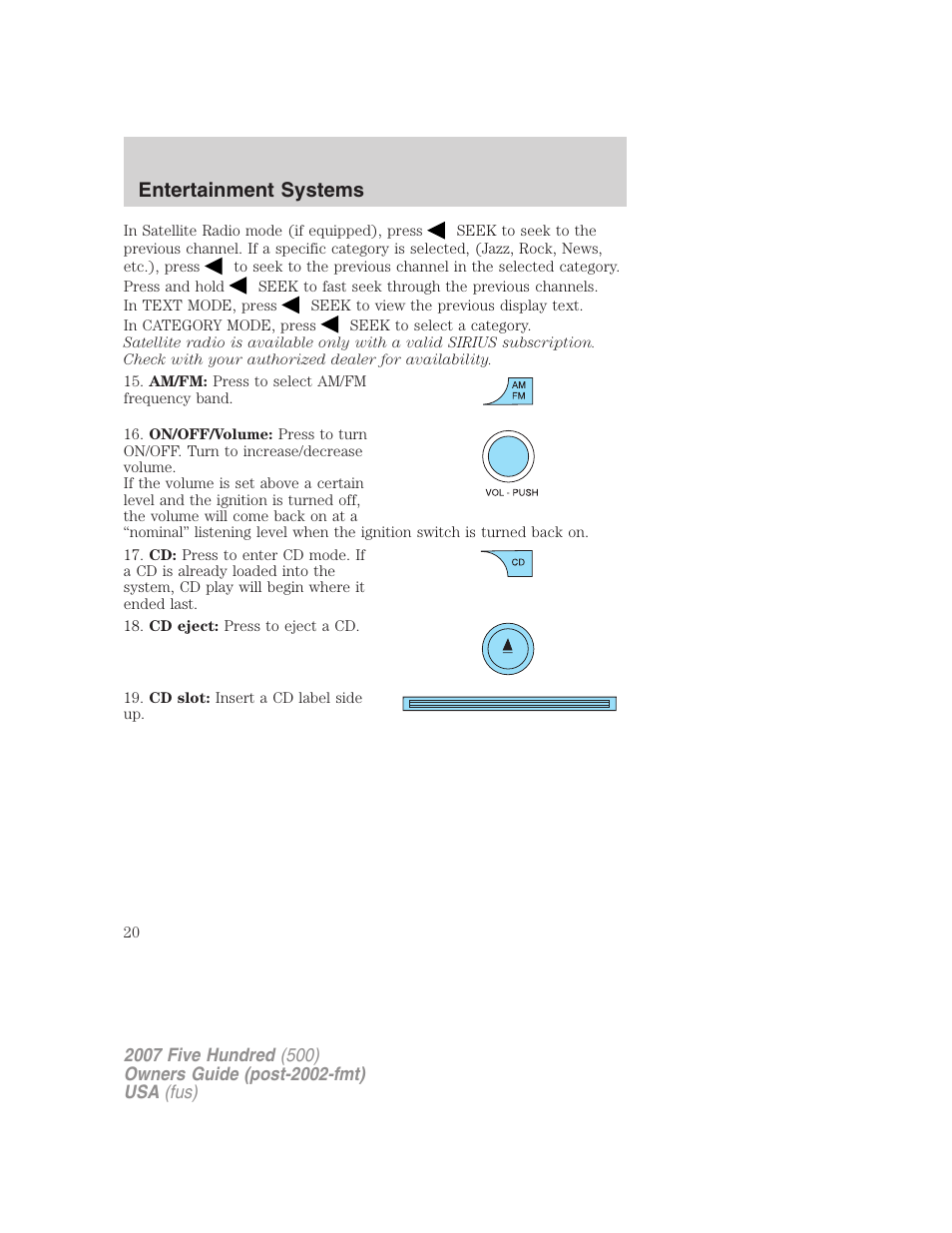 Entertainment systems | FORD 2007 Five Hundred v.2 User Manual | Page 20 / 288