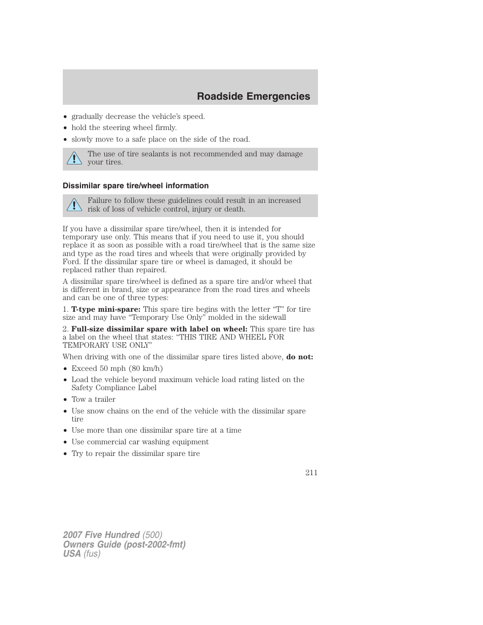 Dissimilar spare tire/wheel information, Roadside emergencies | FORD 2007 Five Hundred v.2 User Manual | Page 211 / 288