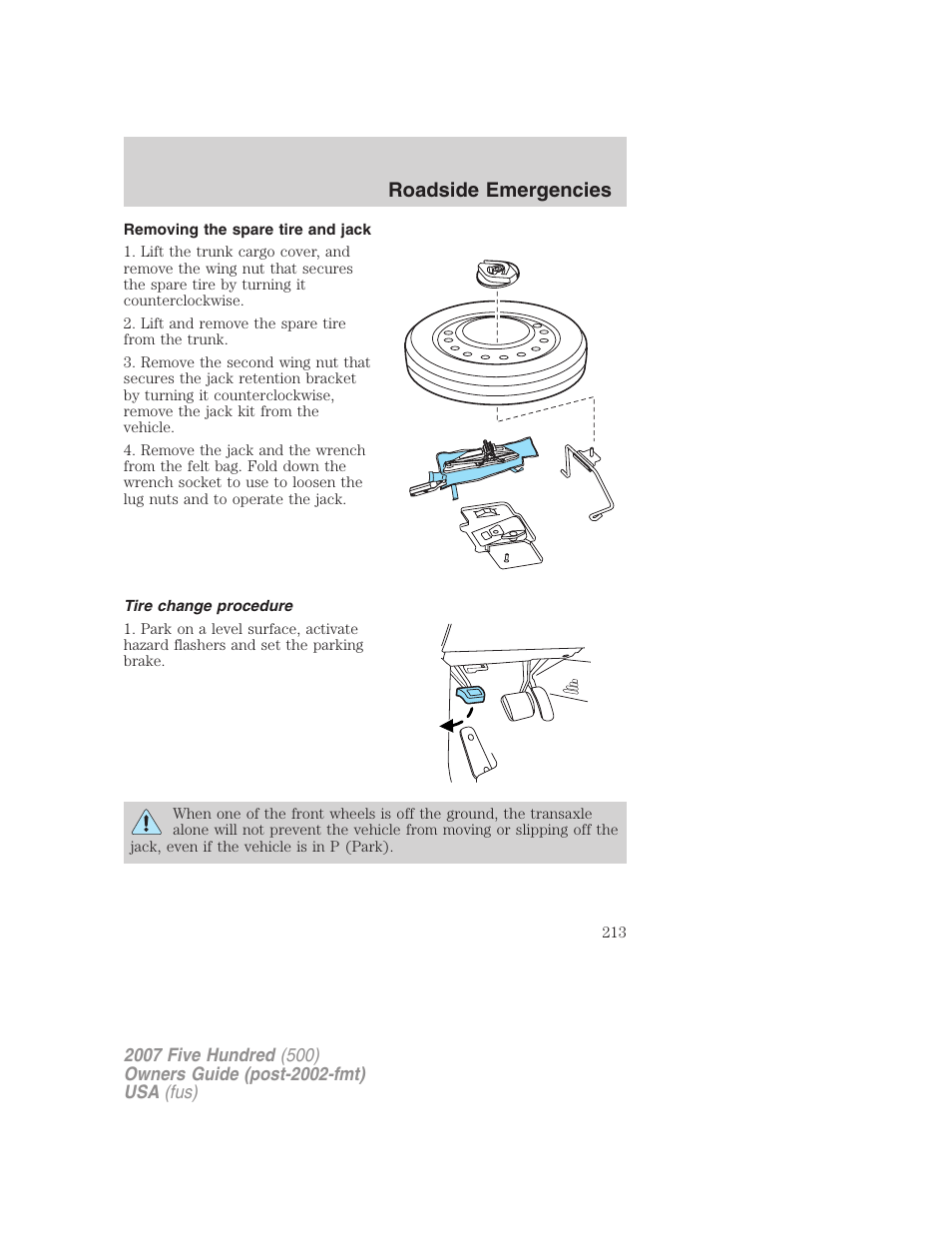Removing the spare tire and jack, Tire change procedure, Roadside emergencies | FORD 2007 Five Hundred v.2 User Manual | Page 213 / 288