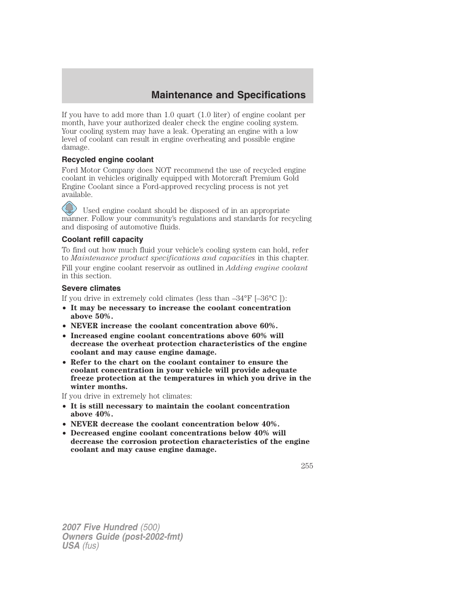 Recycled engine coolant, Coolant refill capacity, Severe climates | Maintenance and specifications | FORD 2007 Five Hundred v.2 User Manual | Page 255 / 288