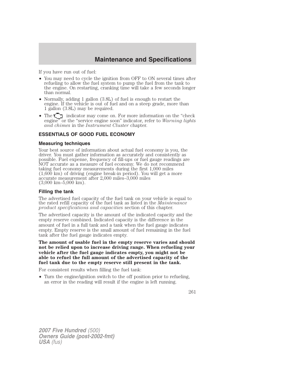 Essentials of good fuel economy, Measuring techniques, Filling the tank | Maintenance and specifications | FORD 2007 Five Hundred v.2 User Manual | Page 261 / 288