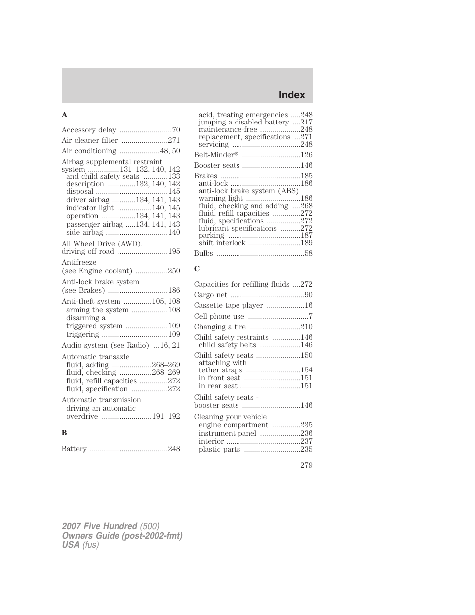 Index | FORD 2007 Five Hundred v.2 User Manual | Page 279 / 288