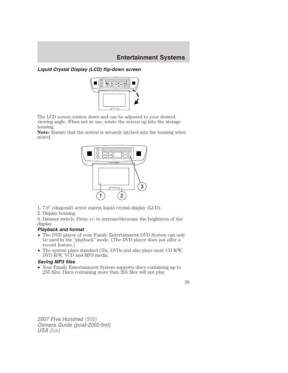 Liquid crystal display (lcd) flip-down screen, Playback and format, Saving mp3 files | Entertainment systems | FORD 2007 Five Hundred v.2 User Manual | Page 39 / 288