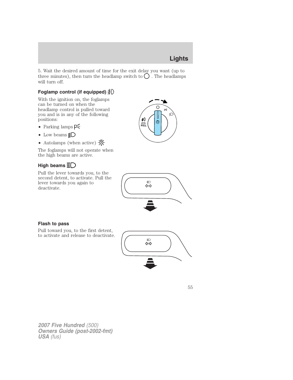 Foglamp control (if equipped), High beams, Flash to pass | Lights | FORD 2007 Five Hundred v.2 User Manual | Page 55 / 288