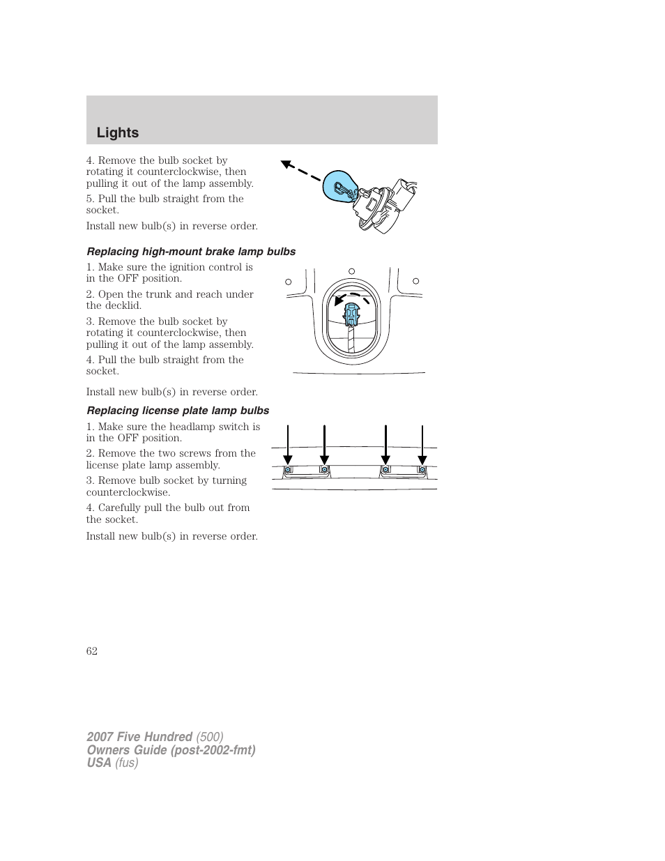 Replacing high-mount brake lamp bulbs, Replacing license plate lamp bulbs, Lights | FORD 2007 Five Hundred v.2 User Manual | Page 62 / 288