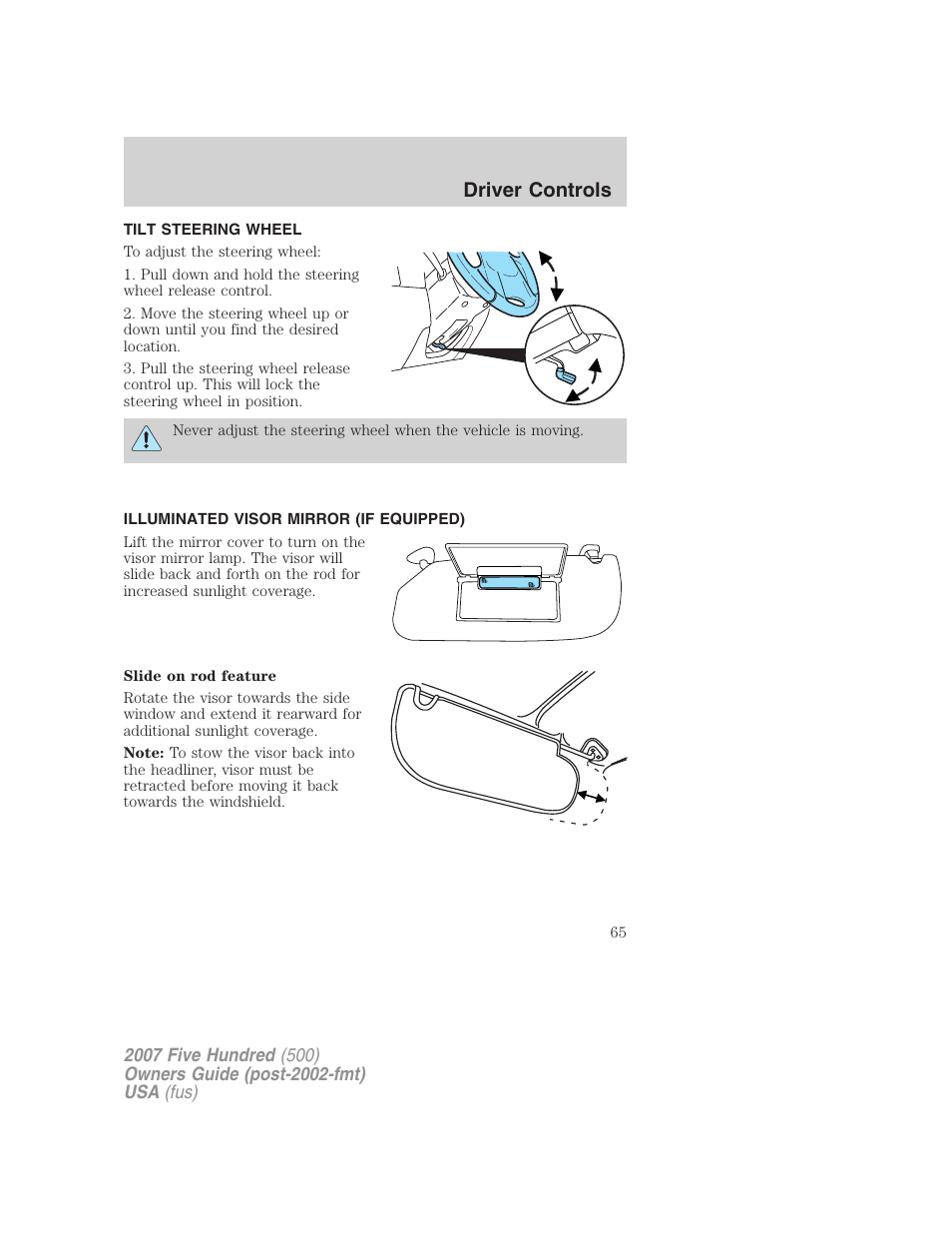 Tilt steering wheel, Illuminated visor mirror (if equipped), Steering wheel adjustment | Driver controls | FORD 2007 Five Hundred v.2 User Manual | Page 65 / 288