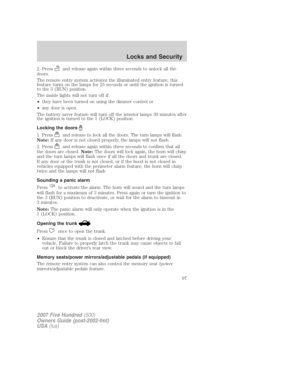 Locking the doors, Sounding a panic alarm, Opening the trunk | Locks and security | FORD 2007 Five Hundred v.2 User Manual | Page 97 / 288
