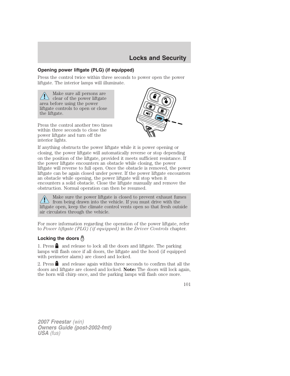 Opening power liftgate (plg) (if equipped), Locking the doors, Locks and security | FORD 2007 Freestar v.1 User Manual | Page 101 / 312