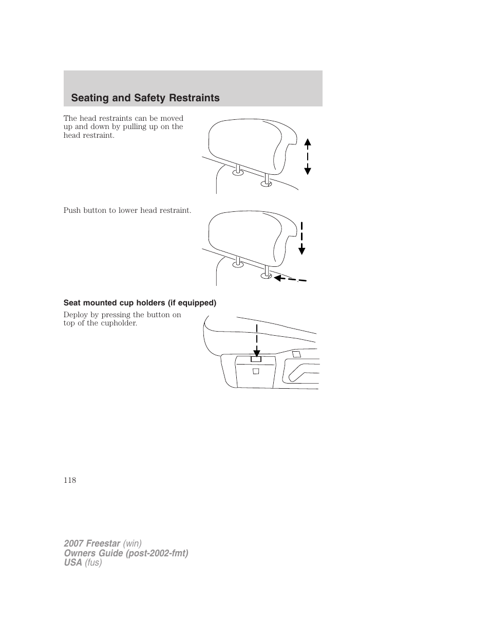 Seat mounted cup holders (if equipped), Seating and safety restraints | FORD 2007 Freestar v.1 User Manual | Page 118 / 312