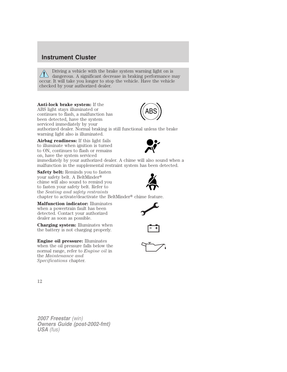 Instrument cluster | FORD 2007 Freestar v.1 User Manual | Page 12 / 312