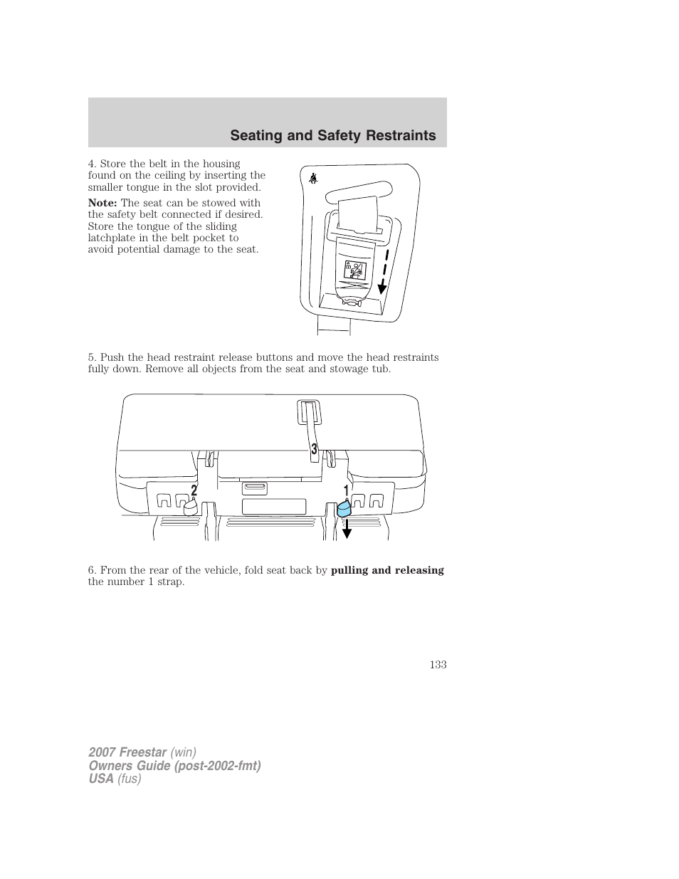 Seating and safety restraints | FORD 2007 Freestar v.1 User Manual | Page 133 / 312