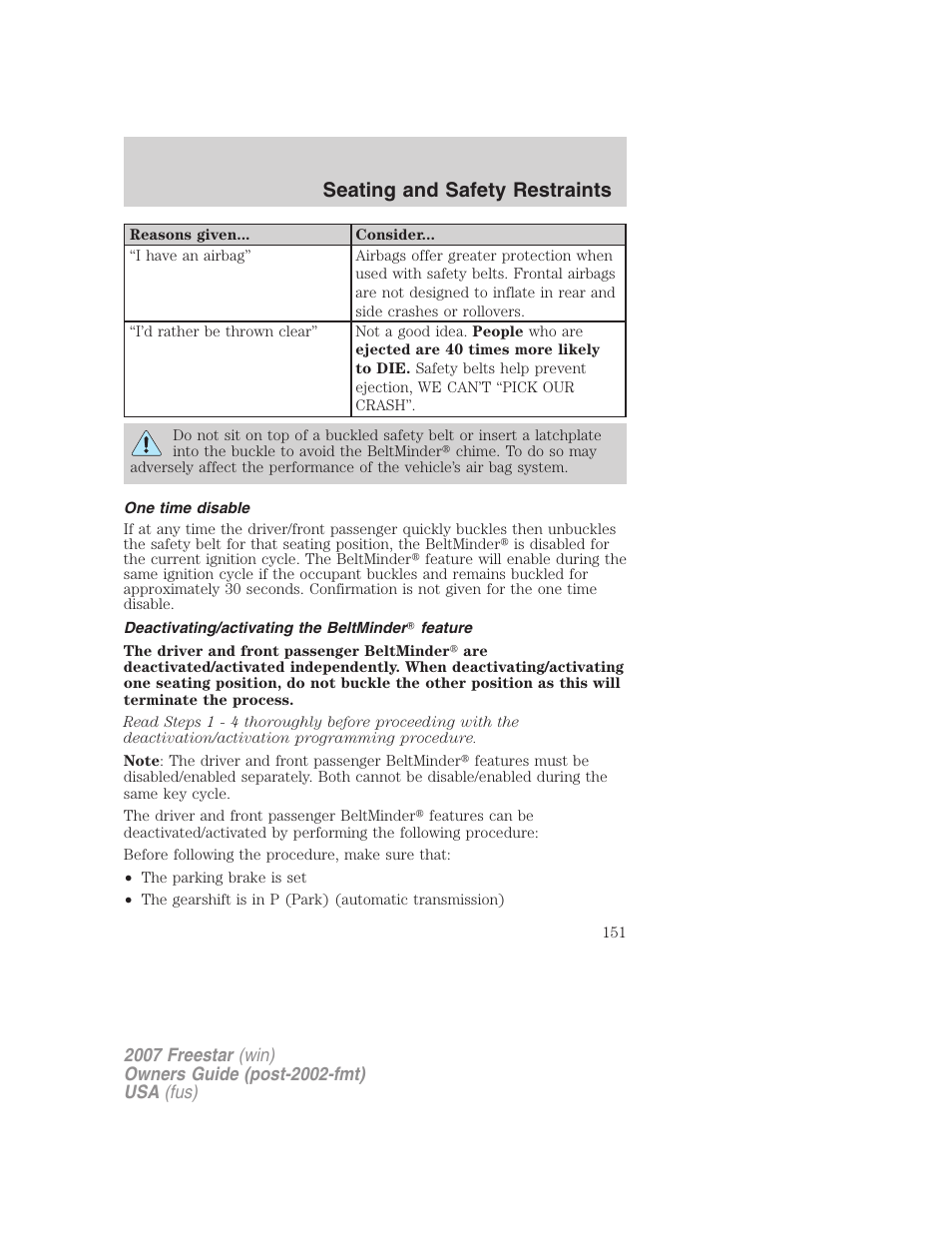 One time disable, Deactivating/activating the beltminder feature, Seating and safety restraints | FORD 2007 Freestar v.1 User Manual | Page 151 / 312