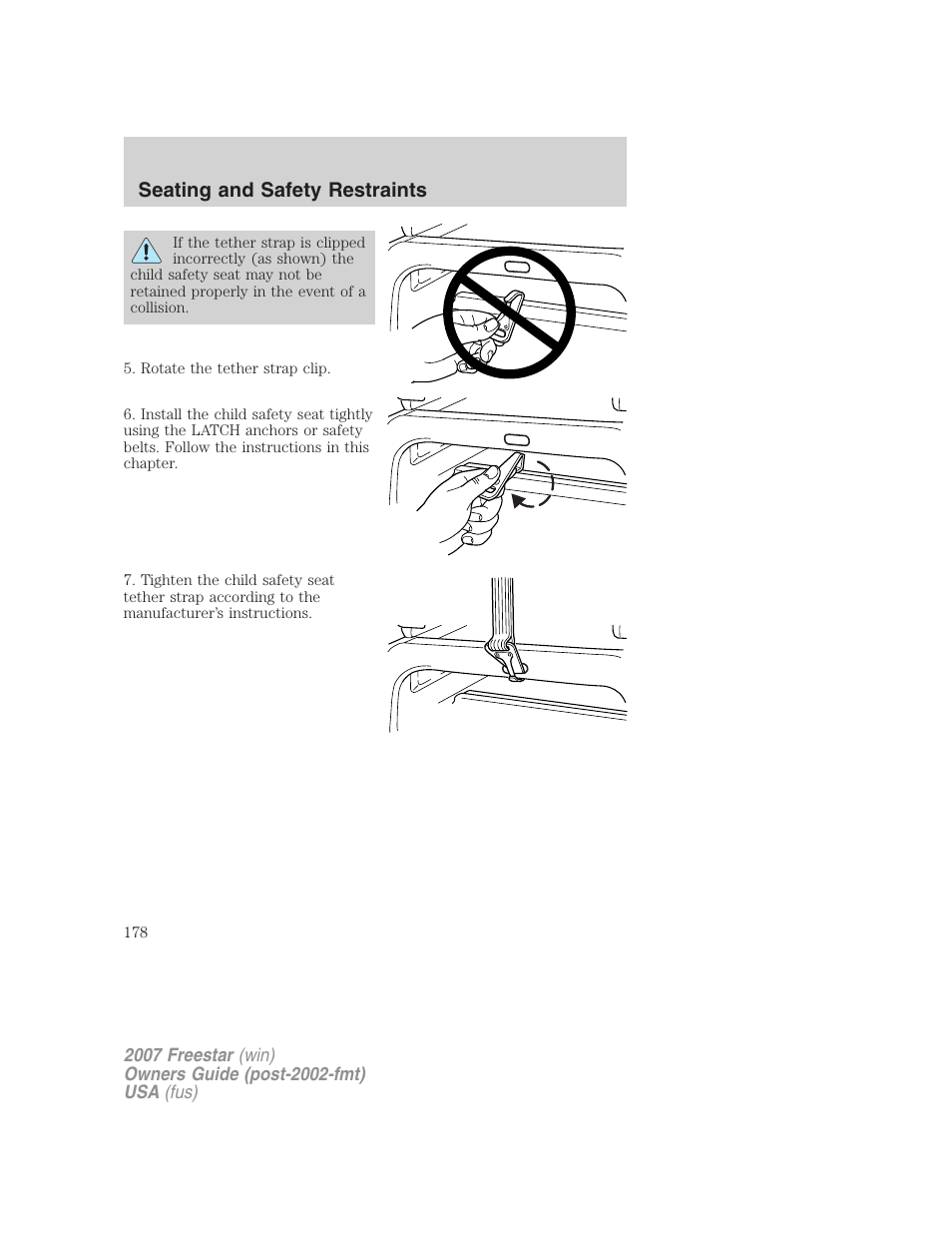 Seating and safety restraints | FORD 2007 Freestar v.1 User Manual | Page 178 / 312