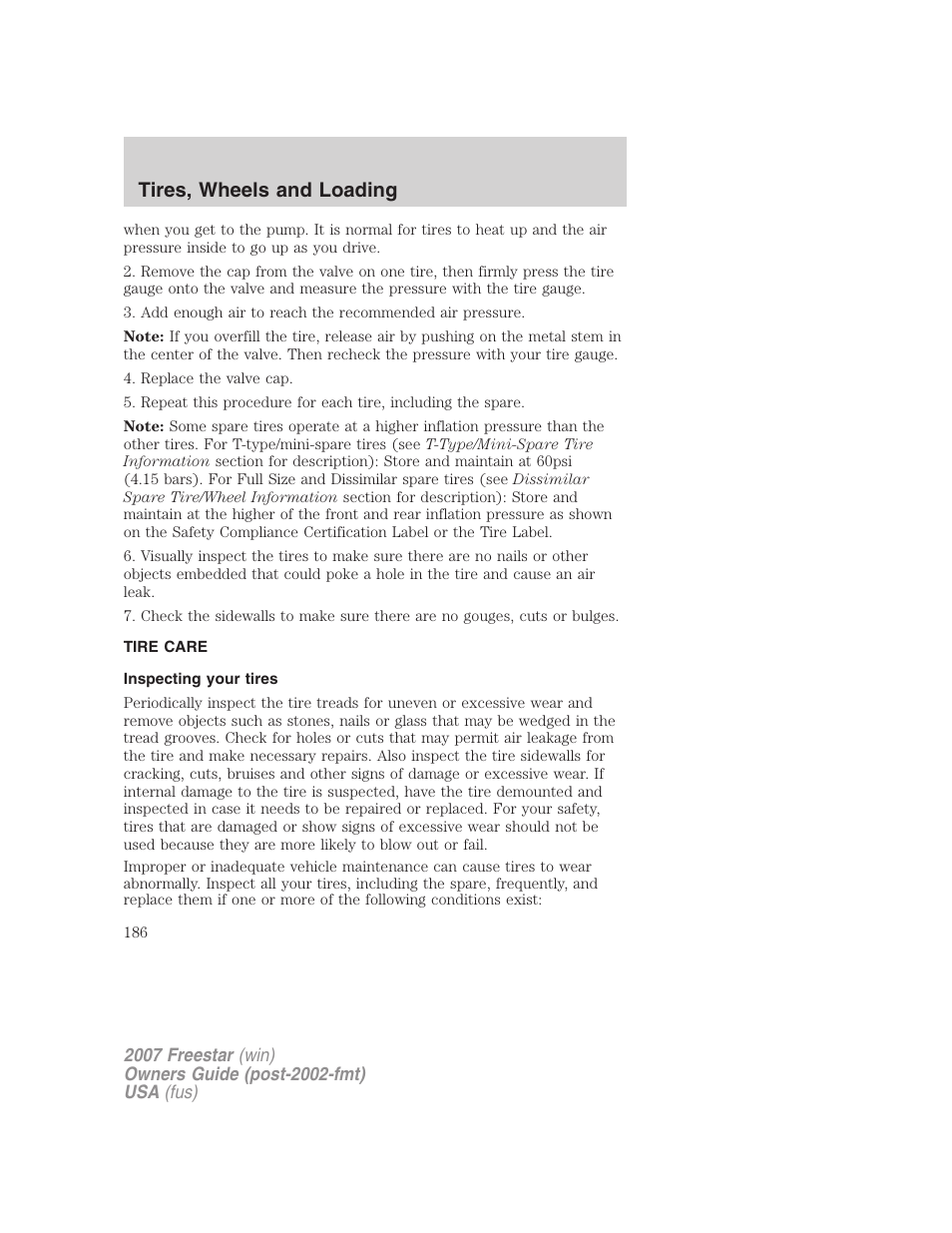 Tire care, Inspecting your tires, Tires, wheels and loading | FORD 2007 Freestar v.1 User Manual | Page 186 / 312