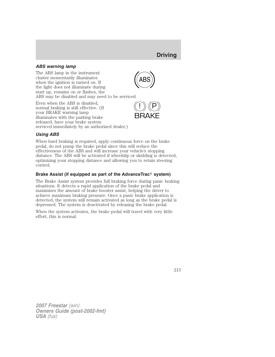 Abs warning lamp, Using abs, Abs p ! brake | FORD 2007 Freestar v.1 User Manual | Page 215 / 312
