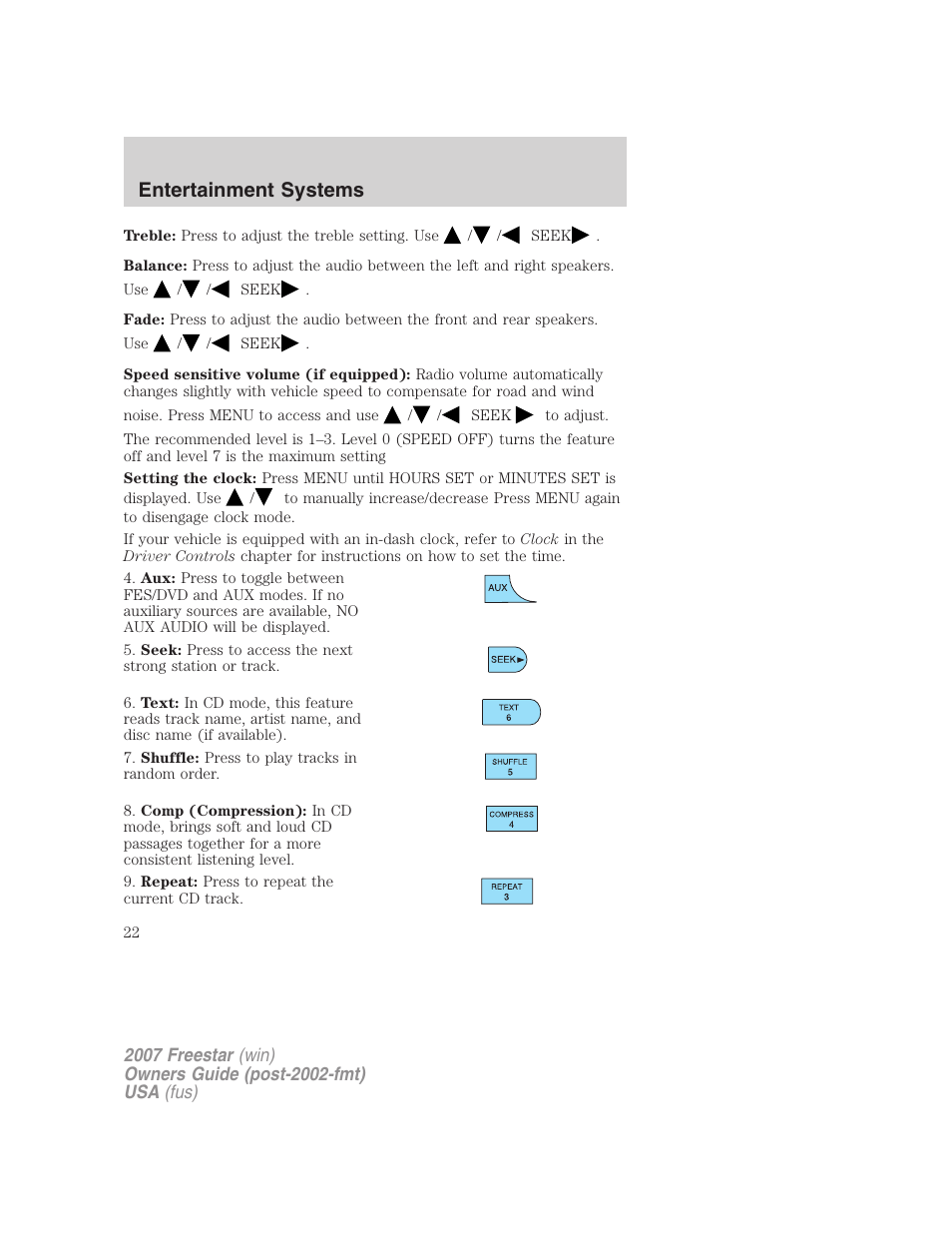 Entertainment systems | FORD 2007 Freestar v.1 User Manual | Page 22 / 312