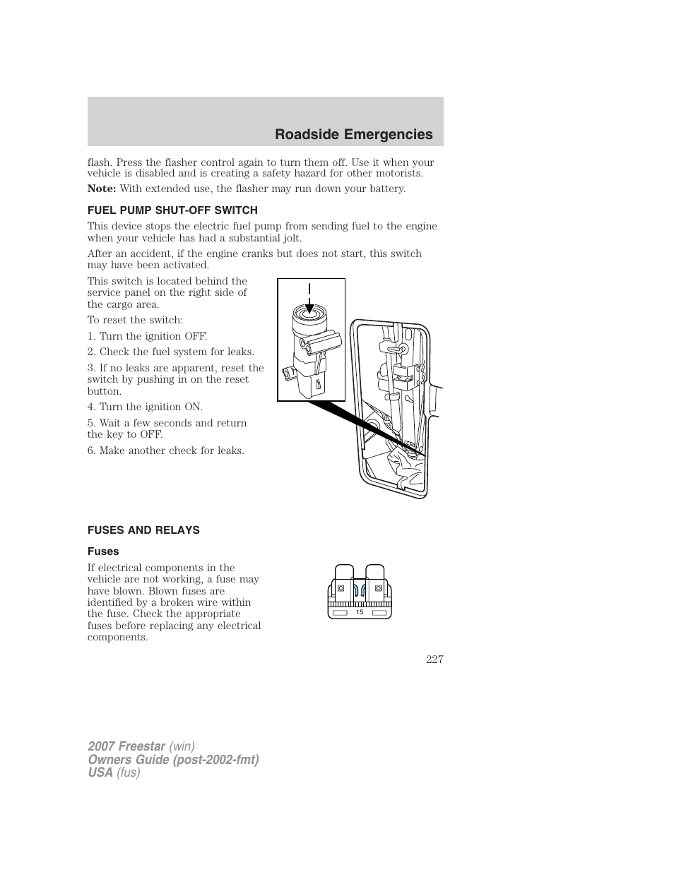 Fuel pump shut-off switch, Fuses and relays, Fuses | Roadside emergencies | FORD 2007 Freestar v.1 User Manual | Page 227 / 312