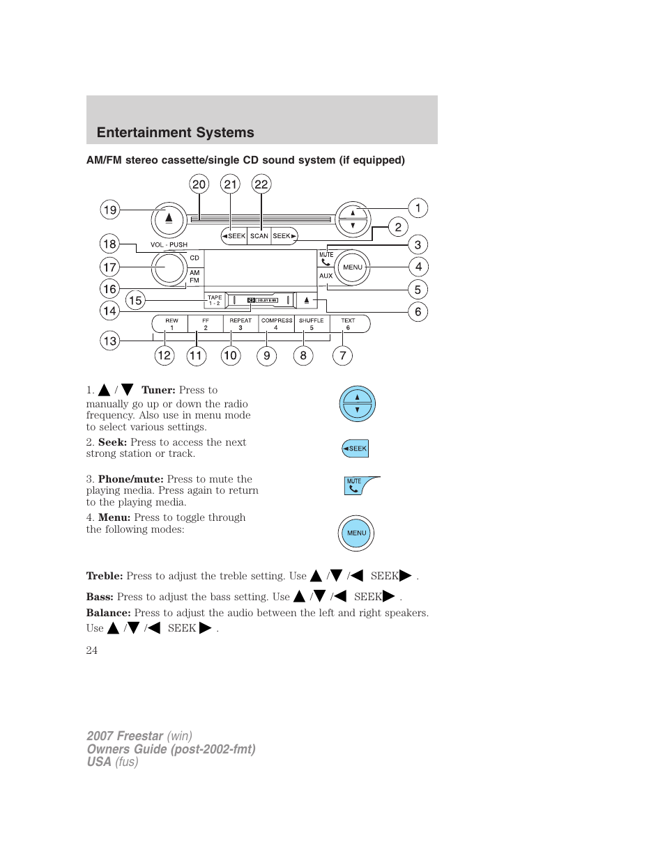 Am/fm stereo cassette with cd, Entertainment systems | FORD 2007 Freestar v.1 User Manual | Page 24 / 312