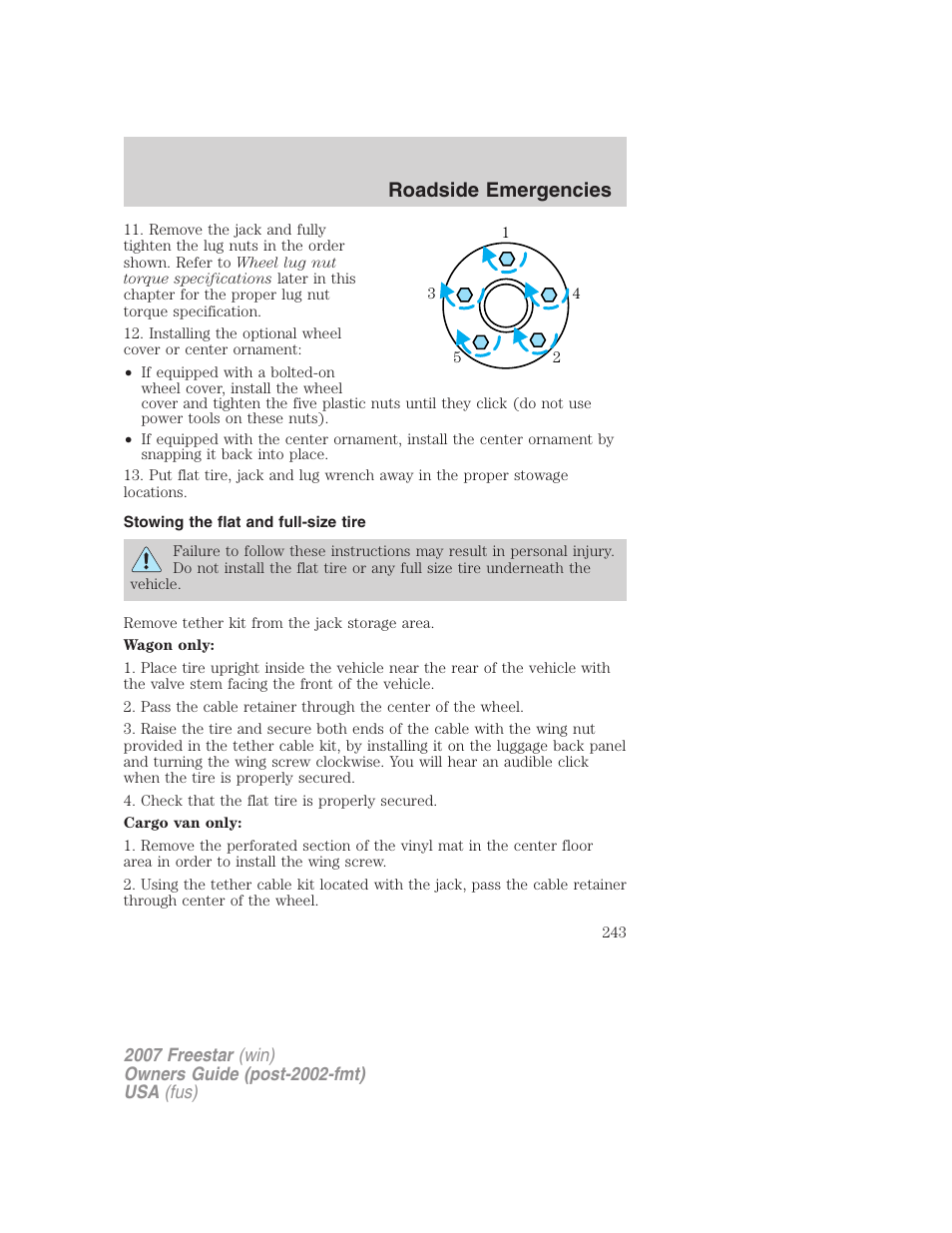 Stowing the flat and full-size tire, Roadside emergencies | FORD 2007 Freestar v.1 User Manual | Page 243 / 312