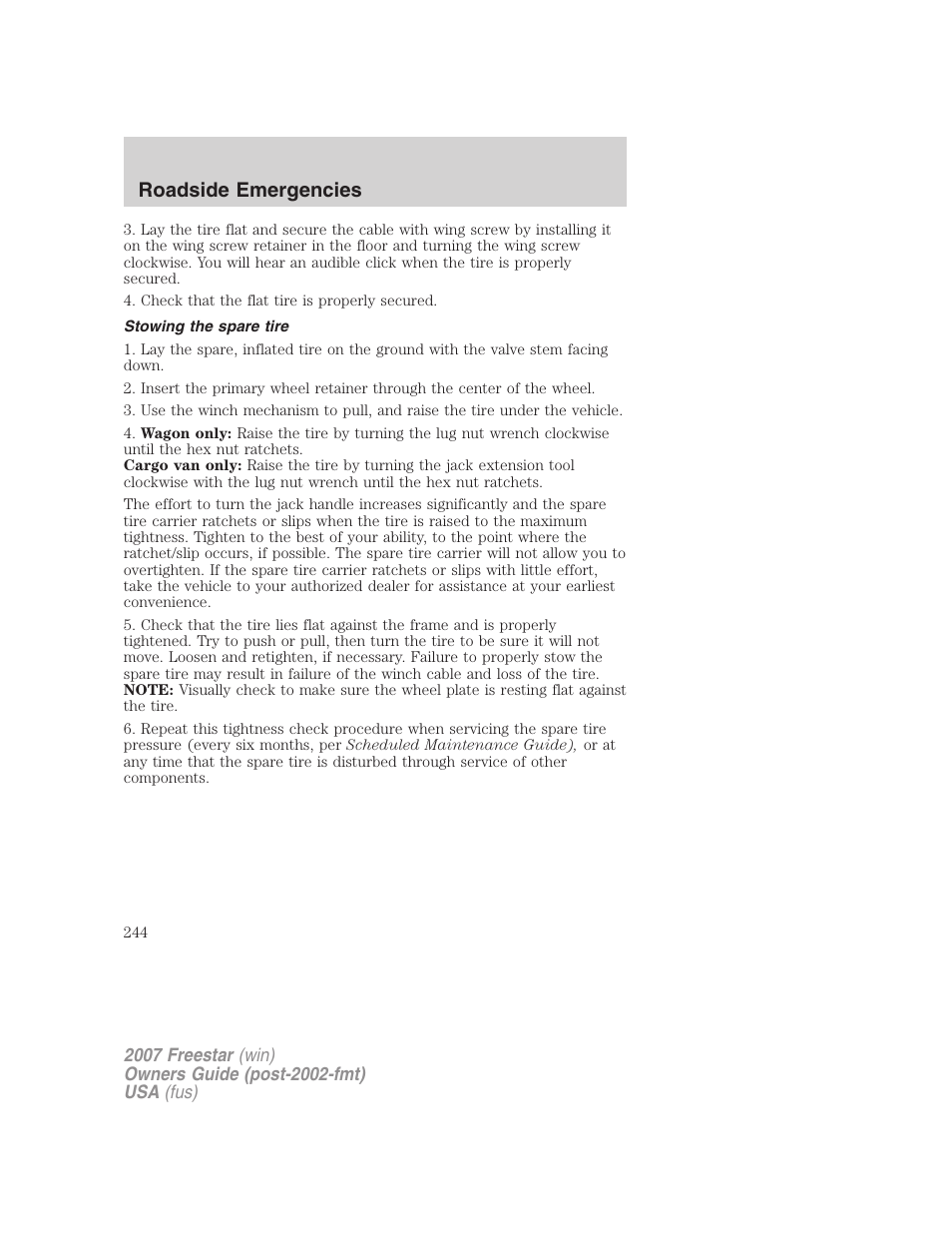 Stowing the spare tire, Roadside emergencies | FORD 2007 Freestar v.1 User Manual | Page 244 / 312