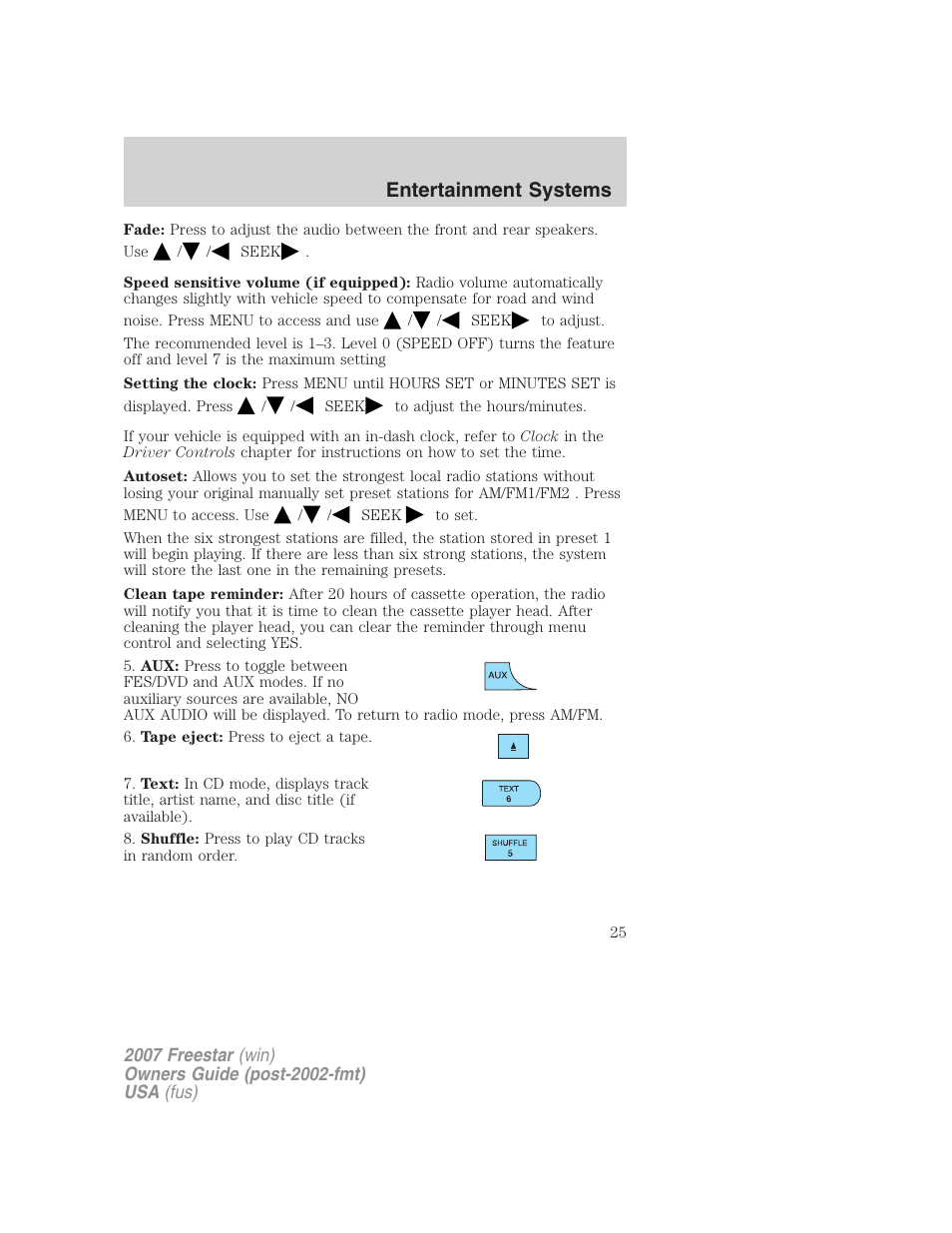 Entertainment systems | FORD 2007 Freestar v.1 User Manual | Page 25 / 312