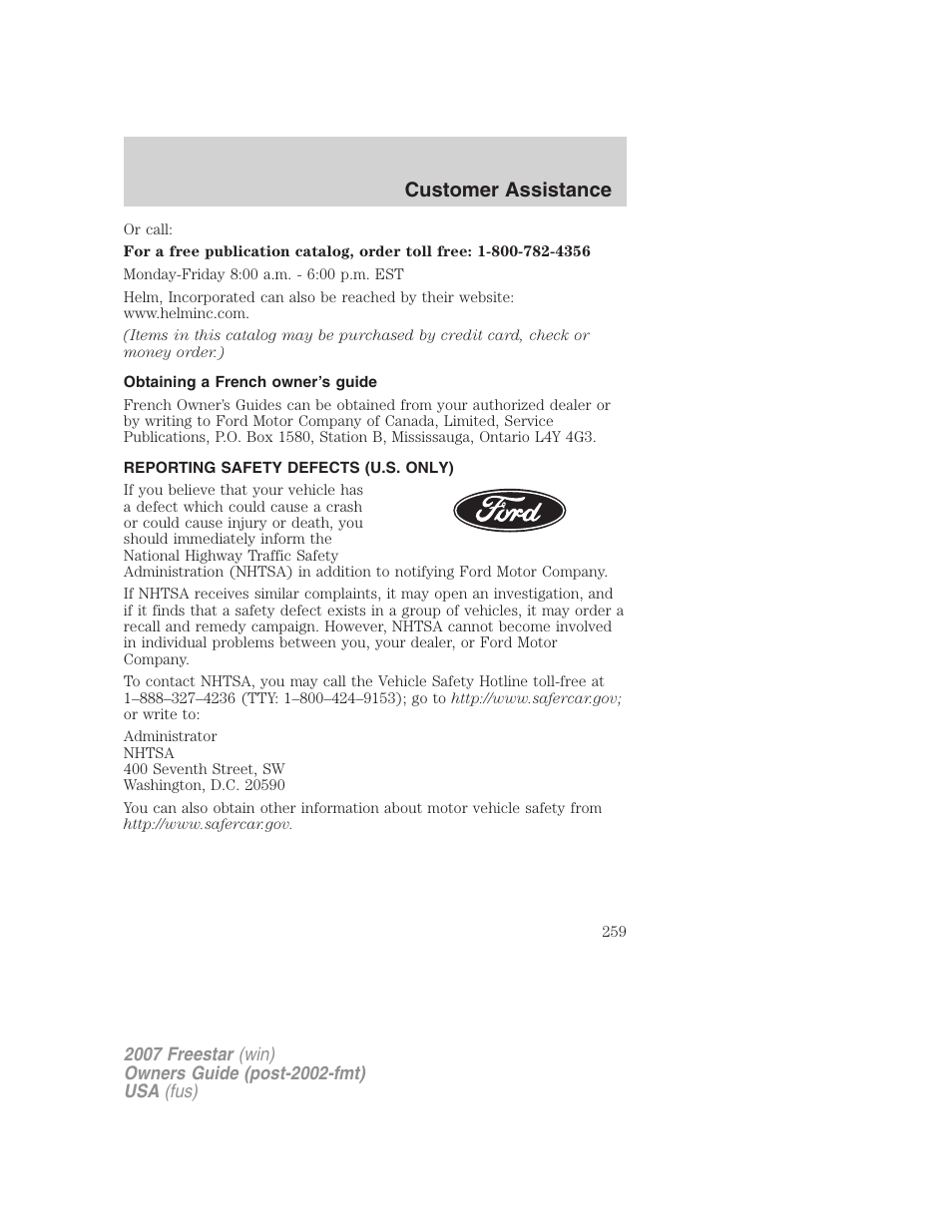 Obtaining a french owner’s guide, Reporting safety defects (u.s. only), Customer assistance | FORD 2007 Freestar v.1 User Manual | Page 259 / 312