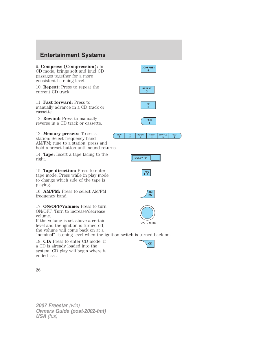 Entertainment systems | FORD 2007 Freestar v.1 User Manual | Page 26 / 312