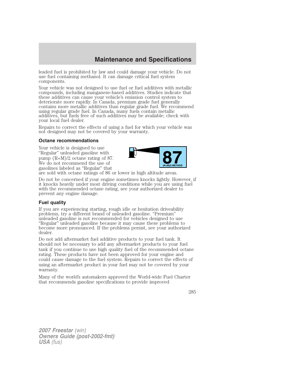 Octane recommendations, Fuel quality | FORD 2007 Freestar v.1 User Manual | Page 285 / 312