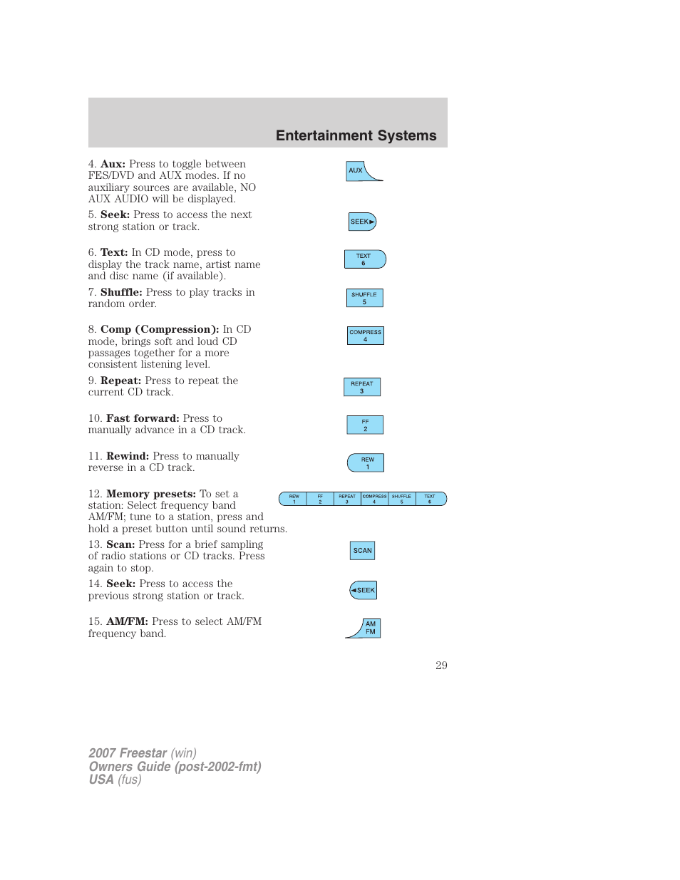 Entertainment systems | FORD 2007 Freestar v.1 User Manual | Page 29 / 312